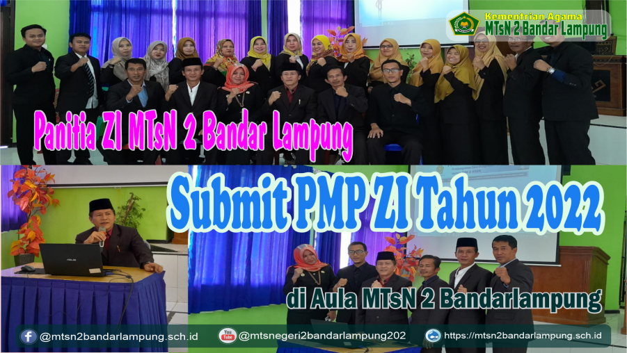 MTs Negeri 2 Bandar Lampung Submit PMP ZI Tahun 2022