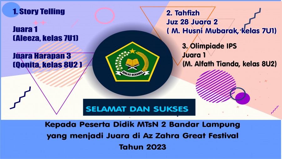 MTS Negeri 2 Bandar Lampung Raih Juara di Ajang Az Zahra Great Festival
